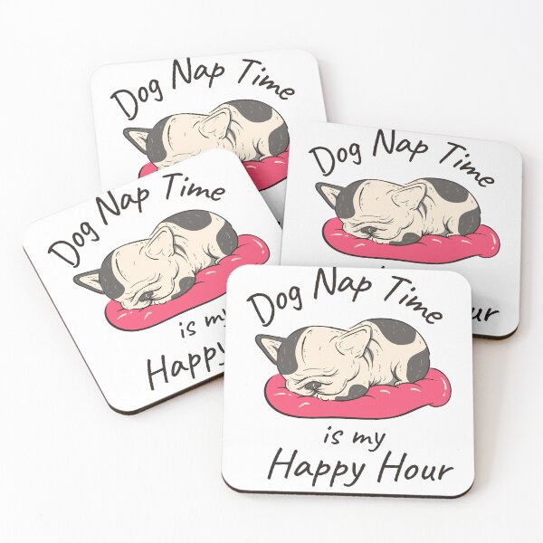 Item preview, Dog Nap Time Is My Happy Hour designed and sold by CrookedS.