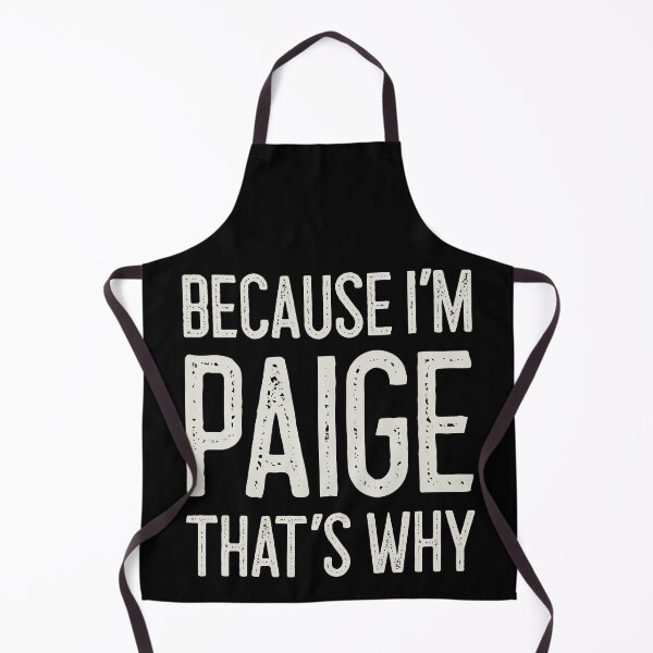 Item preview, Because I’m Paige That’s Why Funny Personalized Name designed and sold by MariosNydras.
