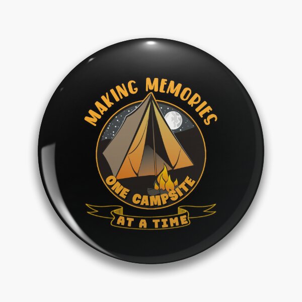 Item preview, Making memories one campsite at a time. designed and sold by Umiska.