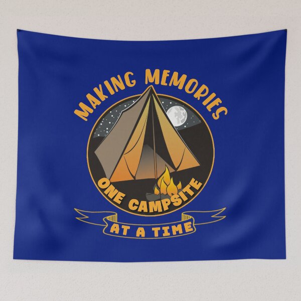 Item preview, Making memories one campsite at a time. designed and sold by Umiska.
