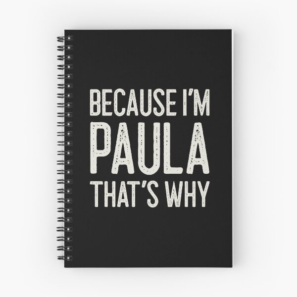Item preview, Because I’m Paula That’s Why Funny Personalized Name designed and sold by MariosNydras.