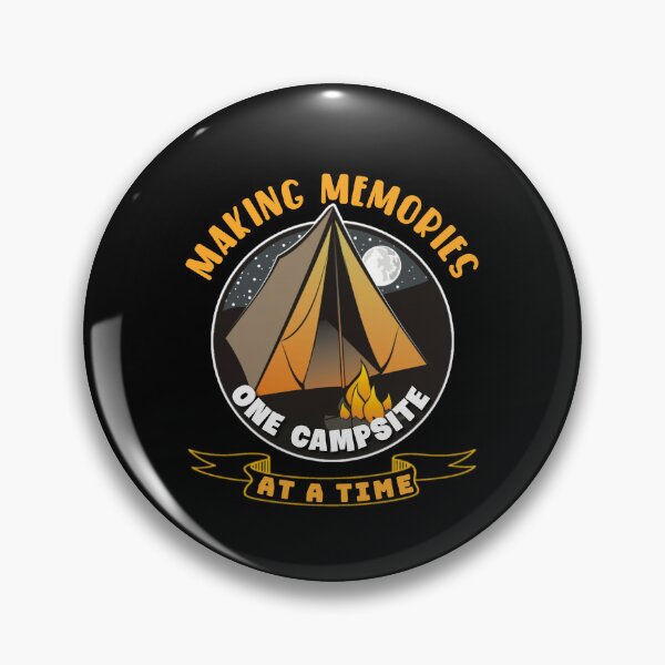 Item preview, Making memories one campsite at a time. designed and sold by Umiska.