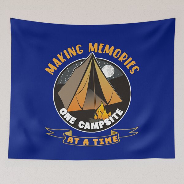 Item preview, Making memories one campsite at a time. designed and sold by Umiska.