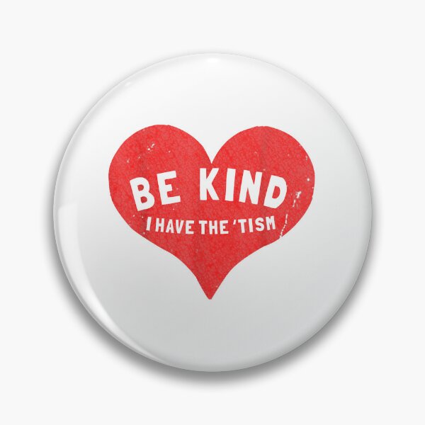 Item preview, Be Kind I Have The Tism Head designed and sold by pixelsimple.