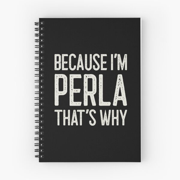 Item preview, Porque soy Perla Por eso divertido Nombre personalizado designed and sold by MariosNydras.
