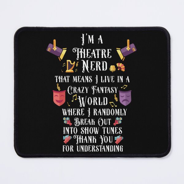 Item preview, Theatre Nerd Musical Broadway Actor Theater Thespian designed and sold by alice12S56.