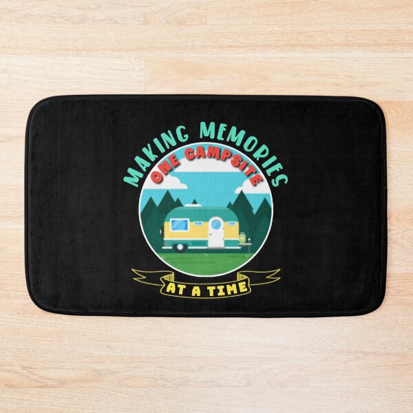 Item preview, Making memories one campsite at a time. designed and sold by Umiska.