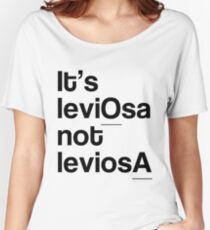 It's LeviOsa Not LeviosA Women's Relaxed Fit T-Shirt