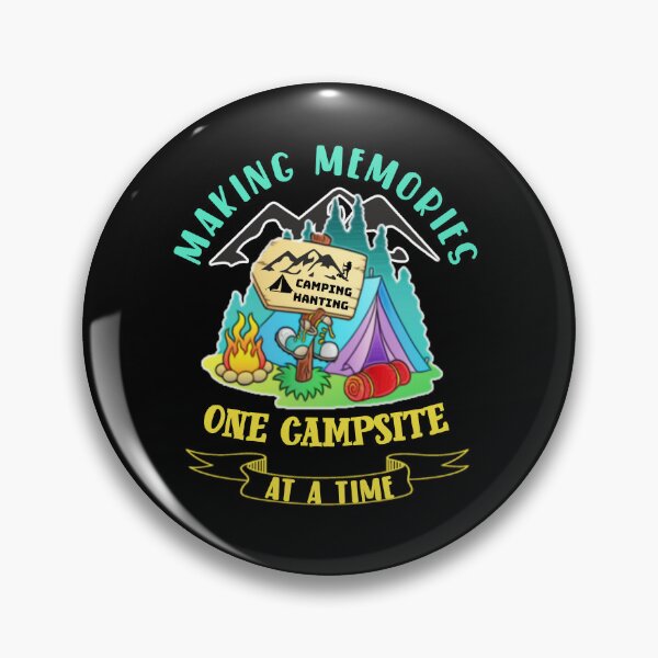 Item preview, Making memories one campsite at a time. designed and sold by Umiska.