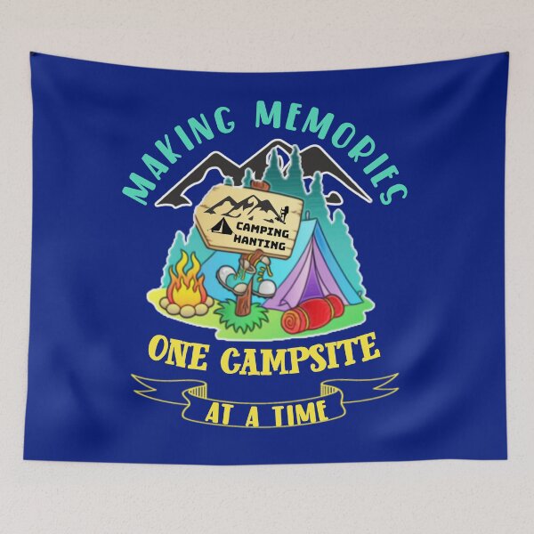 Item preview, Making memories one campsite at a time. designed and sold by Umiska.