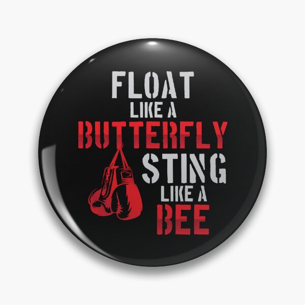 Item preview, Float like a Butterfly Sting like a Bee Shirts designed and sold by DarlRaen.