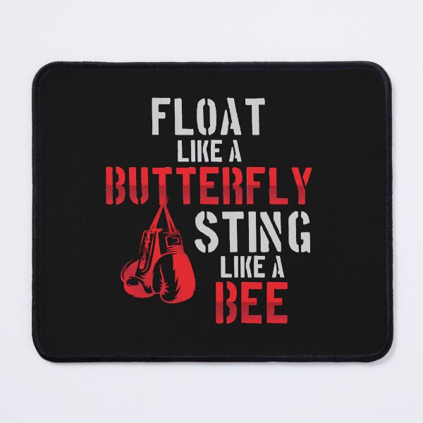 Item preview, Float like a Butterfly Sting like a Bee Shirts designed and sold by DarlRaen.