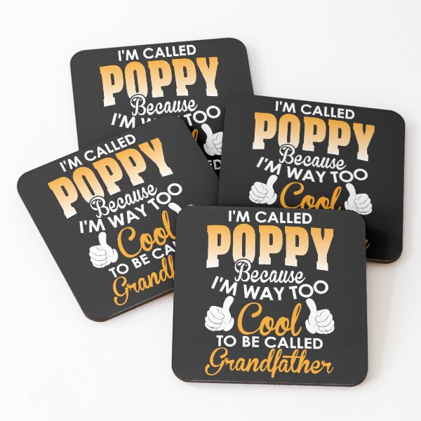 Item preview, Im Called Poppy cuz Cool To Be Called Grandfather designed and sold by DarlRaen.