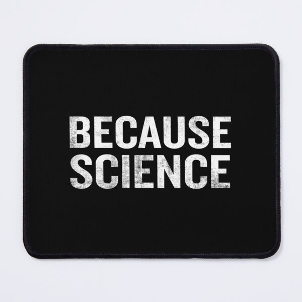 Item preview, Because Science Funny Sarcastic Quote Nerd Gifts  Classic . designed and sold by naturealvar.