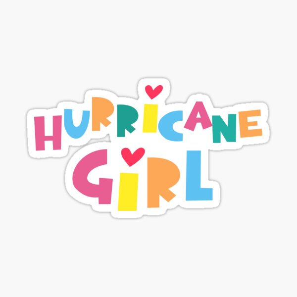 Item preview, Hurricane Girl in bold letters designed and sold by Jessica Duncan.