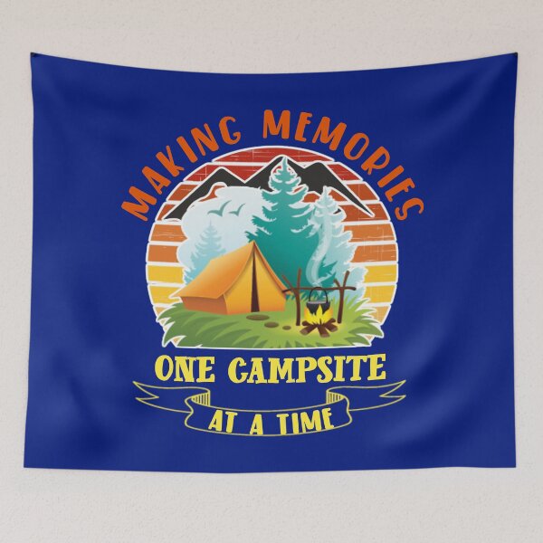 Item preview, Making memories one campsite at a time. designed and sold by Umiska.