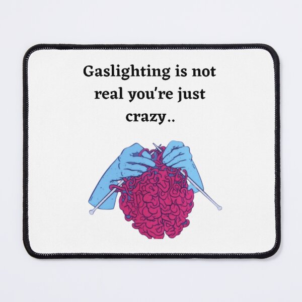 Item preview, Print of t-shirt - gaslighting - sticker - not real - crazy - cool - gas designed and sold by yourfreeplace.