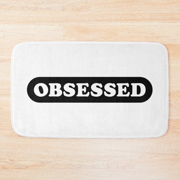 Item preview, OBSESSED designed and sold by TheArtism.