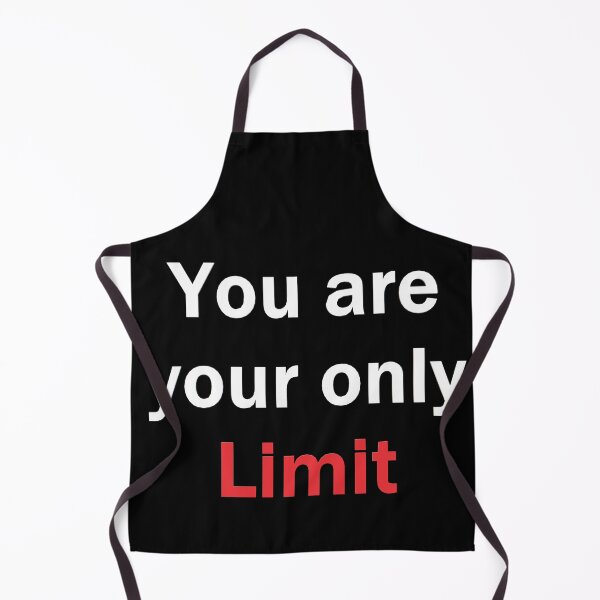 Item preview, YOU ARE YOUR ONLY LIMIT designed and sold by PrimeDuplex.