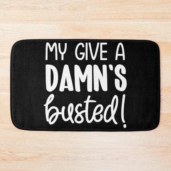 Item preview, My give a damn's busted designed and sold by pnkpopcorn.