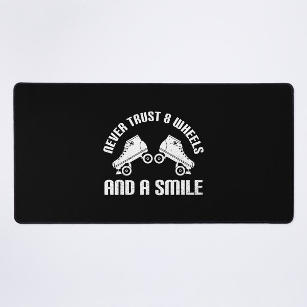 Item preview, Never Trust 8 Wheels And A Smile Quote For A Skate Girl Classic T-Shirt designed and sold by samirdari7.