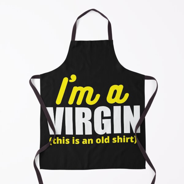 Item preview, I'm a Virgin, This is an old Shirt designed and sold by mkzmerch.