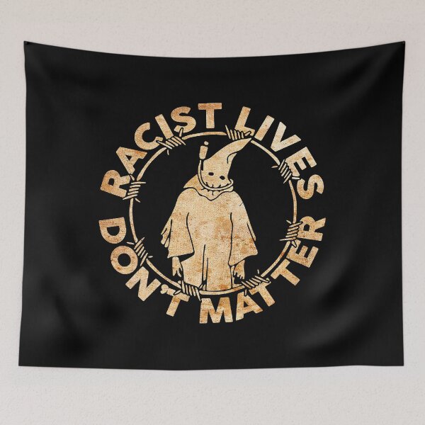 Item preview, Racist Lives Don’t Matter retro vintage designed and sold by NicoleIdelisa.
