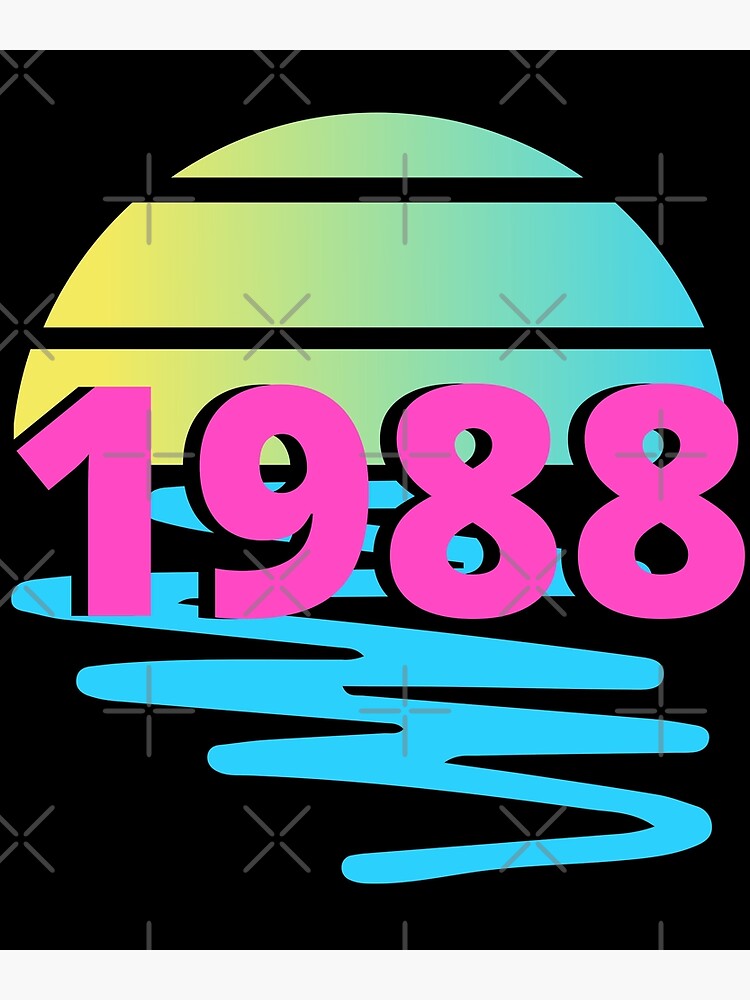"1988 Birthday | Made In 1988 | Born In 1988 | Vintage 1988 | Back In ...