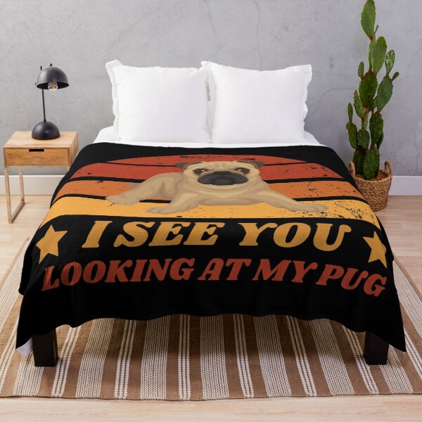 Item preview, I See You Looking At My Pug- Funny Pug designed and sold by YueHeng Creates ⭐⭐⭐⭐⭐.