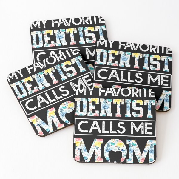 Item preview, my favorite dentist calls me mom designed and sold by CristaloHipp.