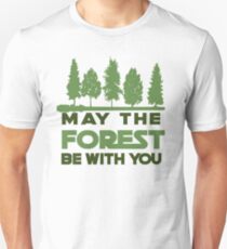 May the Forest be With you Unisex T-Shirt