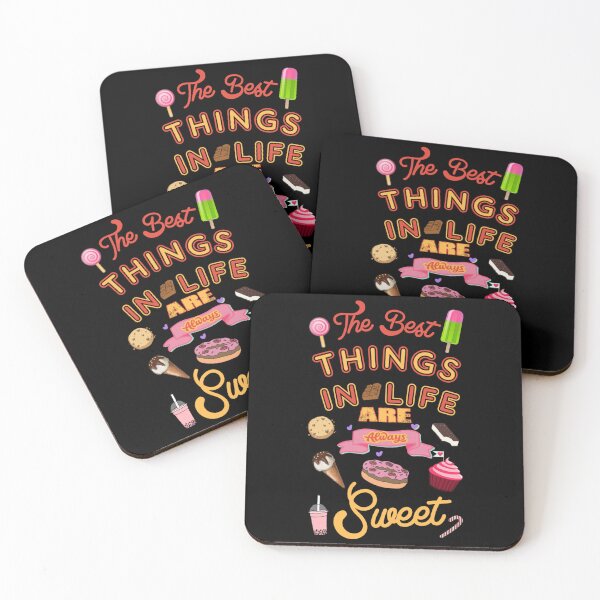 Item preview, The best things in life are always sweet designed and sold by SidTastic .