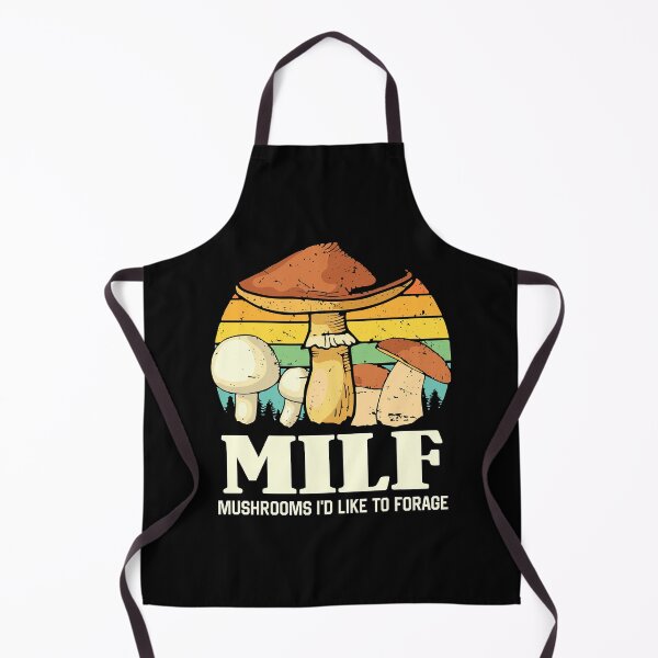 Item preview, MILF Mushrooms I'd Like To Forage Funny Saying designed and sold by ClaireDanna.
