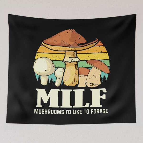 Item preview, MILF Mushrooms I'd Like To Forage Funny Saying designed and sold by ClaireDanna.