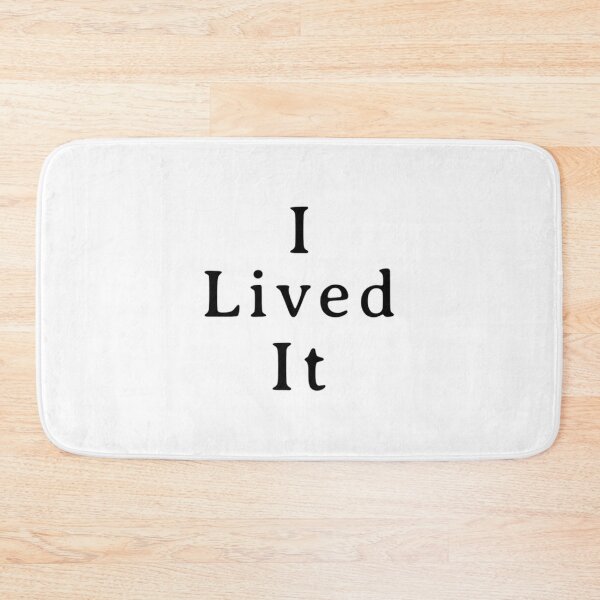 Item preview, I Lived It designed and sold by ThuHoaTfi.