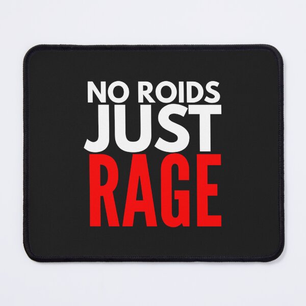 Item preview, No Roids Just Rage designed and sold by ThuHoaTfi.