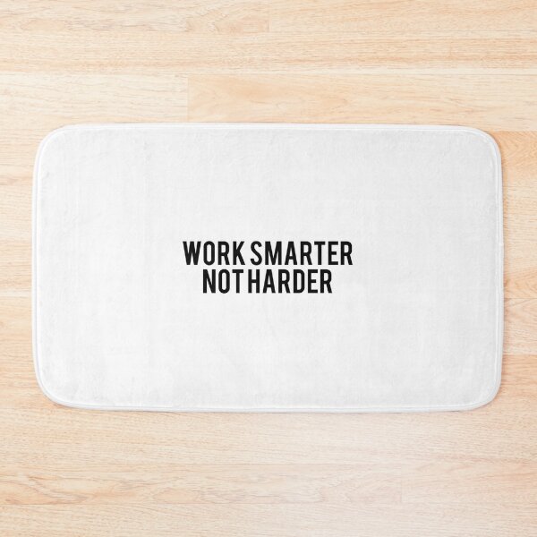 Item preview, Work Smarter Not Harder designed and sold by ThuHoaTfi.