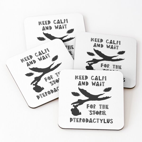 Item preview, Funny Dinosaur, Flying, Quotes, Sayings, Dinosaurs, Dino, Humor, Keep Calm And Wait For The Stork, Pterodactylus, designed and sold by iHeartDinosaurs.
