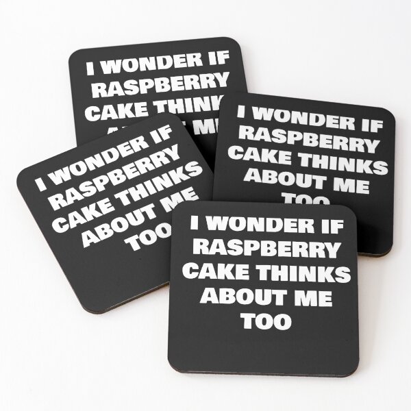 Item preview, I WONDER IF  RASPBERRY CAKE THINKS ABOUT ME TOO designed and sold by joebrad.