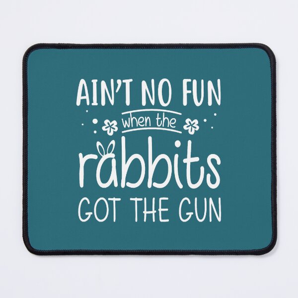 Item preview, Ain’t no fun when the rabbit got the gun shirt designed and sold by NasoBest.