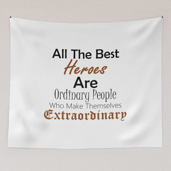 Item preview, Ordinary People Extraordinary Heroes Inspirational designed and sold by HienHoaUfcl.