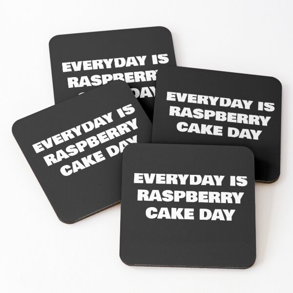Item preview, EVERYDAY IS RASPBERRY CAKE DAY designed and sold by joebrad.