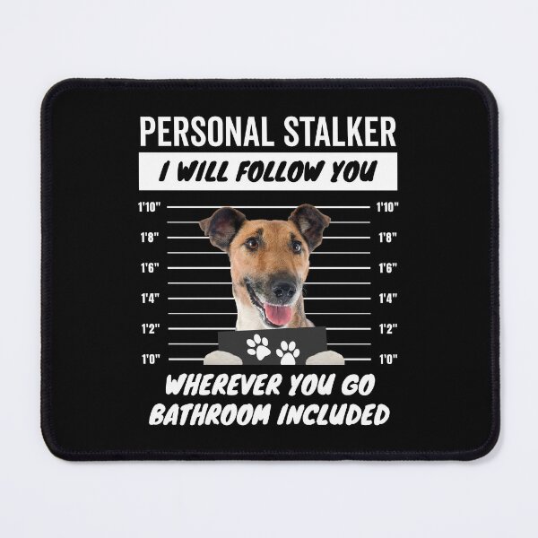Item preview, Personal Stalker Dog – Smooth Fox Terrier designed and sold by More Cute Dogs.