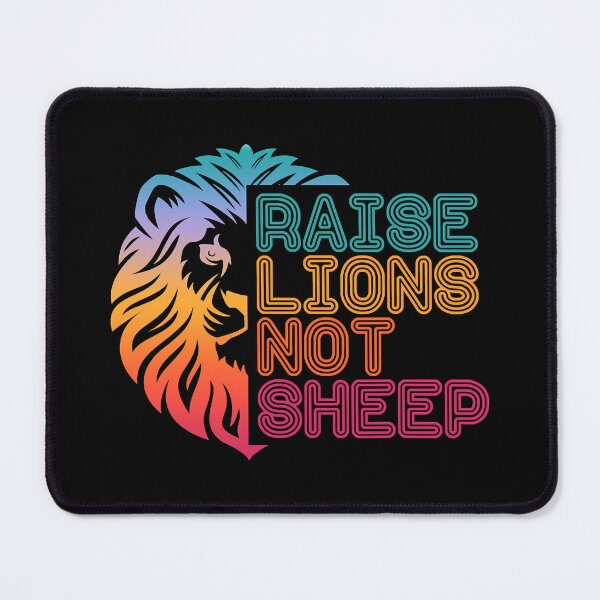 Item preview, Raise Lions Not Sheep Patriot designed and sold by davetmccall.