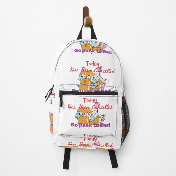 Item preview, Today Has Been Cancelled Go Back To Bed | Today Has Been Canceled yay, designed and sold by SolSel ⭐⭐⭐⭐⭐.