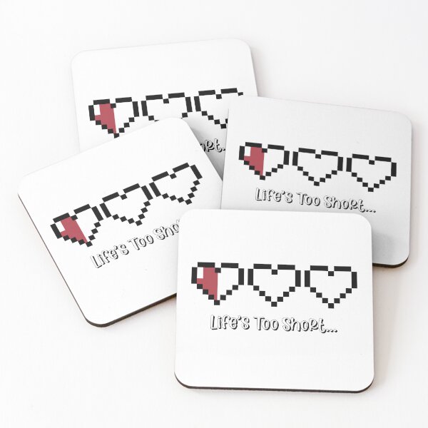 Item preview, Life's Too Short designed and sold by SaKyRer.