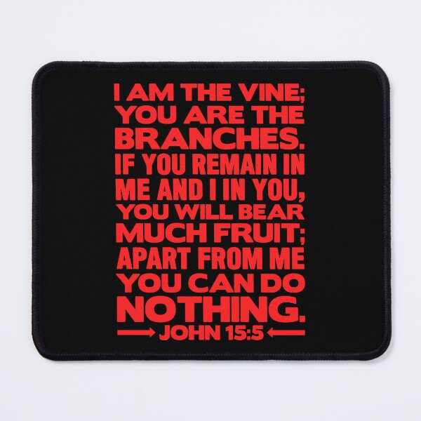 Item preview, John 15:5 I Am The Vine designed and sold by plushism.