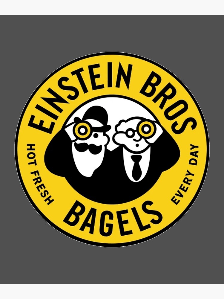 "einstein bros" Poster for Sale by Yiamphim28 Redbubble