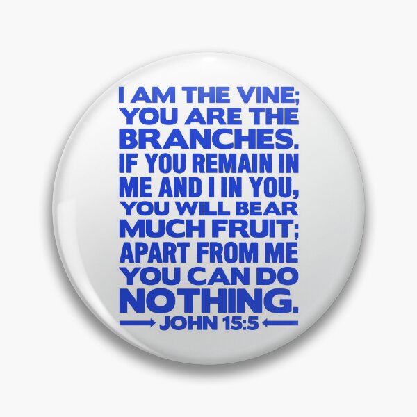 Item preview, John 15:5 I Am The Vine designed and sold by plushism.