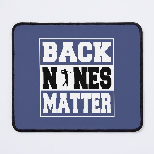 Item preview, Back Nines Matter Funny Golf Gift Idea for Golfers designed and sold by HasietYabom.